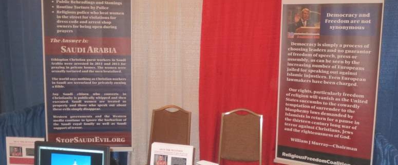Religious Freedom Coalition booth at the 2013 Values Voter Summit exposing the evils of Saudi Arabia